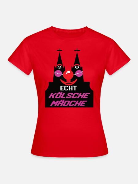 Kölner Karneval Alaaf Echt koelsche Maedche - Frauen T-Shirt - Rot