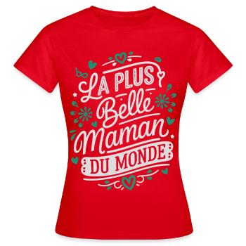 The Most Beautiful Mom in the World - Women's T-Shirt - red - Front - AI Model Female 172 dark (172cm)