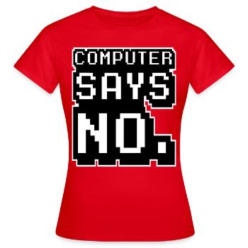 L’ordinateur dit non - T-shirt Femme - rouge - Devant - AI Model Female 172 dark (172cm)