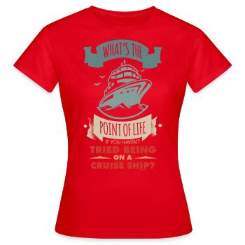 Sinn des Lebens Kreuzfahrtschiff - Frauen T-Shirt - Rot - Vorne - AI Model Female 172 dark (172cm)