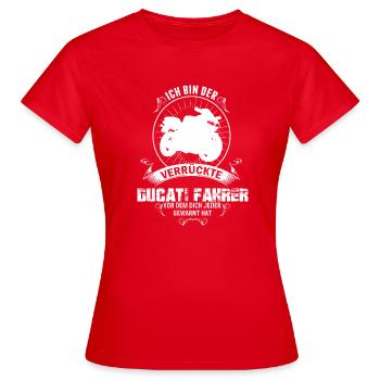 Verrueckter Ducatifahrer - Frauen T-Shirt - Rot - Vorne - AI Model Female 172 dark (172cm)