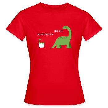 Dinosaure - Athéisme Athéisme Dieu Cadeau - T-shirt Femme - rouge - Devant - AI Model Female 172 dark (172cm)