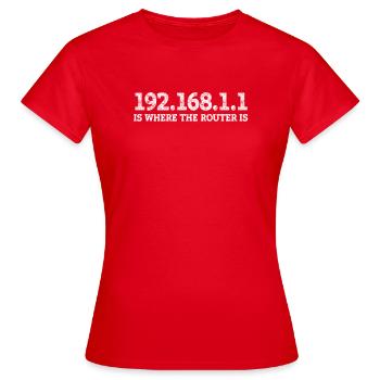 192.168.1.1 se trouve où se trouve le routeur - T-shirt Femme - rouge - Devant - AI Model Female 172 dark (172cm)