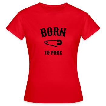 Geboren um zu kotzen - Frauen T-Shirt - Rot - Vorne - AI Model Female 172 dark (172cm)