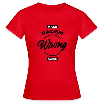 Make Racism Wrong Again - Women's T-Shirt - red - Front - AI Model Female 172 dark (172cm)