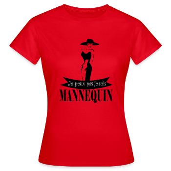 Tshirt femme Je peux pas je suis Mannequin - T-shirt Femme - rouge - Devant - AI Model Female 172 dark (172cm)