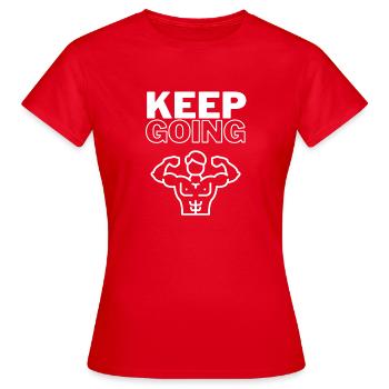 Keep Going - Frauen T-Shirt - Rot - Vorne - AI Model Female 172 dark (172cm)