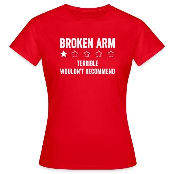 Gebrochener Arm - Frauen T-Shirt - Rot - Vorne - AI Model Female 172 dark (172cm)