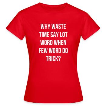 talk to people - Women's T-Shirt - red - Front - AI Model Female 172 dark (172cm)