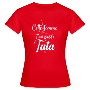 Cette femme est une formidable Tata - T-shirt Femme - rouge - Devant - AI Model Female 172 dark (172cm)