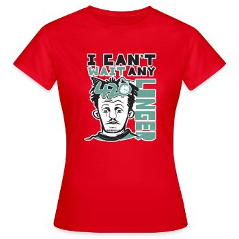Je ne peux plus attendre - T-shirt Femme - rouge - Devant - AI Model Female 172 dark (172cm)