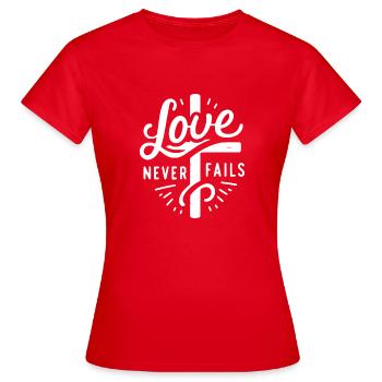 Love Never Fails - Women's T-Shirt - red - Front - AI Model Female 172 dark (172cm)