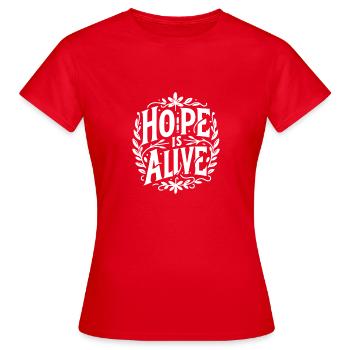 Hope is Alive - Women's T-Shirt - red - Front - AI Model Female 172 dark (172cm)