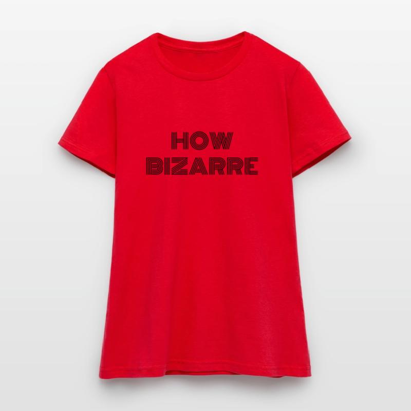 Comme c'est bizarre T-shirt Femme