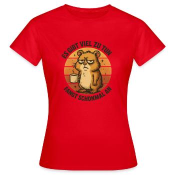 Es gibt viel zu tun Hamster Arbeit - Frauen T-Shirt - Rot - Vorne - AI Model Female 172 dark (172cm)