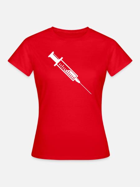 Spritze, ich bin durch! - Frauen T-Shirt - Rot