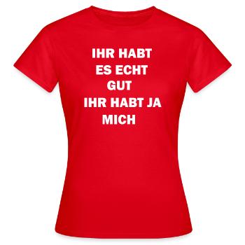 TU L’AS VRAIMENT BIEN, TU M’AS - T-shirt Femme - rouge - Devant - AI Model Female 172 dark (172cm)