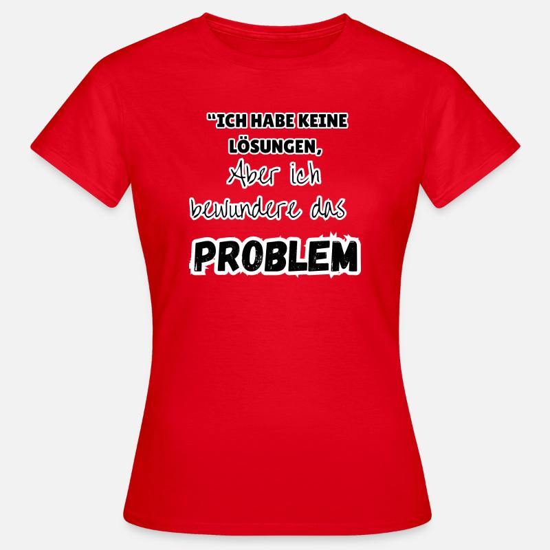 « Solution au problème » - T-shirt Femme - rouge