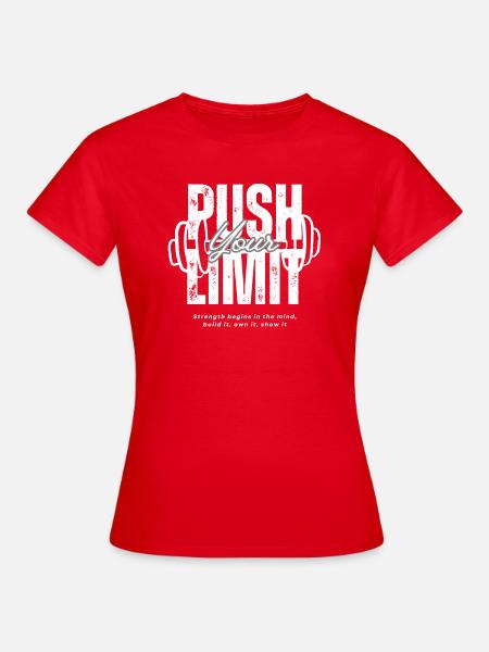Push your limit - Frauen T-Shirt - Rot