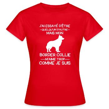 Mon Border collie m aime trop comme je suis - T-shirt Femme - rouge - Devant - AI Model Female 172 dark (172cm)