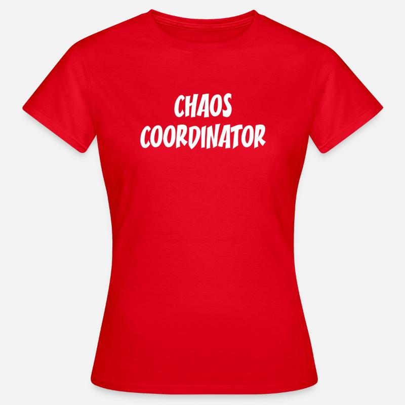 Chaos Coordinator - Women's T-Shirt - red