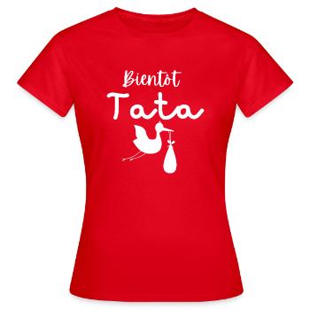 Bientôt Tata - T-shirt Femme - rouge - Devant - AI Model Female 172 dark (172cm)