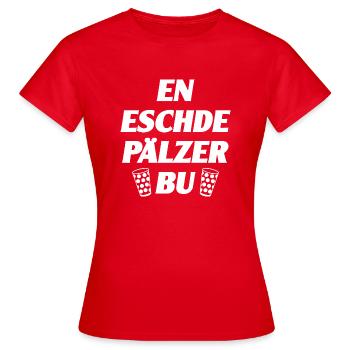 En eschde Pälzer Bu - Frauen T-Shirt - Rot - Vorne - AI Model Female 172 dark (172cm)