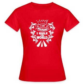 Je suis Wolfgang Je gouverne le monde - T-shirt Femme - rouge - Devant - AI Model Female 172 dark (172cm)