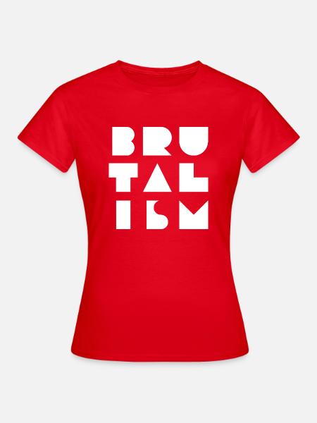 Brutalismus - Frauen T-Shirt - Rot
