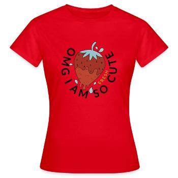 Omg ich bin so süß mit Erdbeere. - Frauen T-Shirt - Rot - Vorne - AI Model Female 172 dark (172cm)