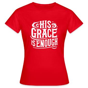 Seine Gnade ist genug - Frauen T-Shirt - Rot - Vorne - AI Model Female 172 dark (172cm)