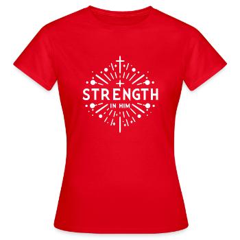 Kraft in Ihm - Frauen T-Shirt - Rot - Vorne - AI Model Female 172 dark (172cm)