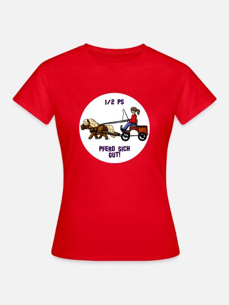 Pferd sich gut - Frauen T-Shirt - Rot