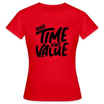 Our Time Has Value - Women's T-Shirt - red - Front - AI Model Female 172 dark (172cm)