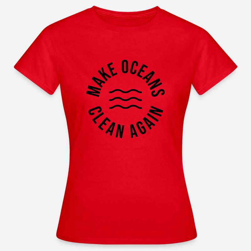 Make Oceans Clean Again - Frauen T-Shirt - Rot