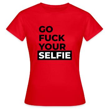 Va te faire foutre ton selfie - T-shirt Femme - rouge - Devant - AI Model Female 172 dark (172cm)