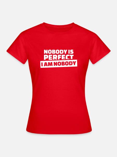 Perfekt - Frauen T-Shirt - Rot