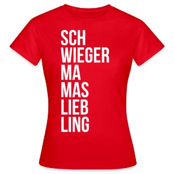 SCHWIEGER MAMAS LIEBLING - Schwiegermutter WEISS - Frauen T-Shirt - Rot - Vorne - AI Model Female 172 dark (172cm)