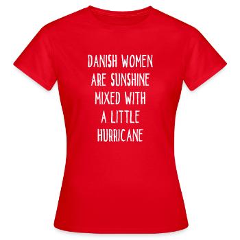 Danish Women Are Sunshine Mixed With A Hurricane - Women's T-Shirt - red - Front - AI Model Female 172 dark (172cm)