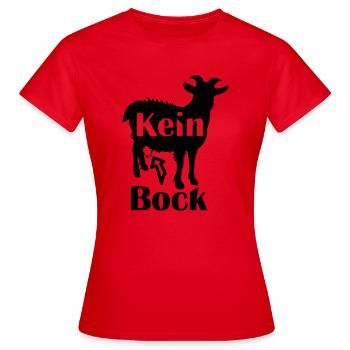 Kein Bock - Frauen T-Shirt - Rot - Vorne - AI Model Female 172 dark (172cm)