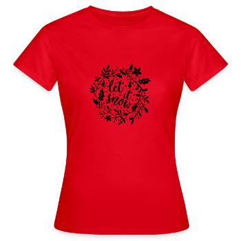 let it snow art collection - Women's T-Shirt - red - Front - AI Model Female 172 dark (172cm)