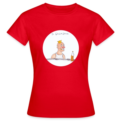 Goldkrone - Frauen T-Shirt