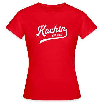 Köchin 2023 Ausbildung Lehre Bestanden Gastronomie - Frauen T-Shirt - Rot - Vorne - AI Model Female 172 dark (172cm)