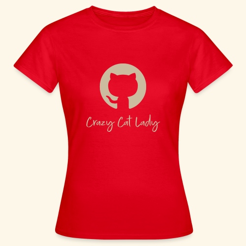 Crazy Cat Lady - Naisten t-paita