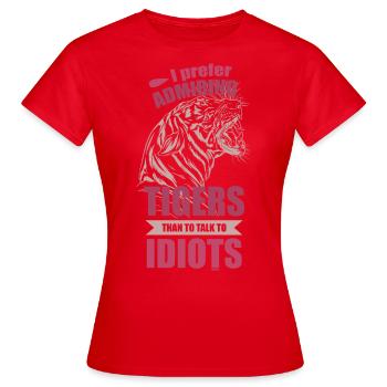 I prefer Tiger - Women's T-Shirt - red - Front - AI Model Female 172 dark (172cm)
