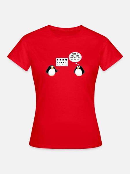 Pinguin Seh Test - Augenarzt - Frauen T-Shirt - Rot