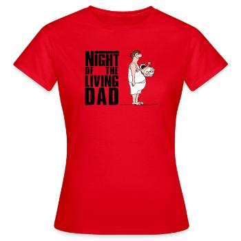 Papa de l'année: La nuit du vivant DAD - T-shirt Femme - rouge - Devant - AI Model Female 172 dark (172cm)