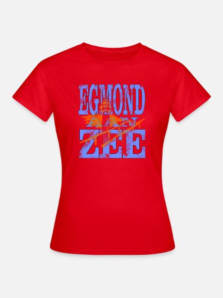 Egmond aan Zee - Frauen T-Shirt - Rot