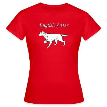 English Setter vorstehend - Frauen T-Shirt - Rot - Vorne - AI Model Female 172 dark (172cm)