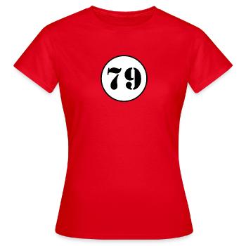 NUMÉRO 79 soixante-dix-neuf cadeau d'anniversaire - T-shirt Femme - rouge - Devant - AI Model Female 172 dark (172cm)